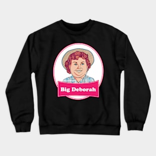 Big Deborah Crewneck Sweatshirt